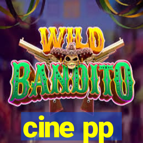 cine pp